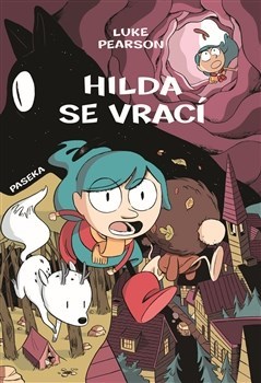 Kniha Hilda se vrací - Hilda a Ptačí slavnost, Hilda a černý pes