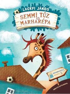 Semmi tűz és marharépa - Dombontúli mesék 3.