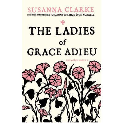 The Ladies of Grace Adieu