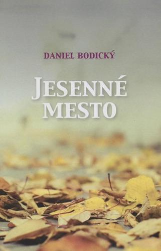 Kniha Jesenné mesto