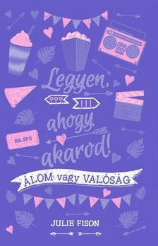 Legyen, ahogy akarod!