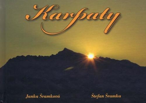 Karpaty - Štefan Šramka,Janka Šramková