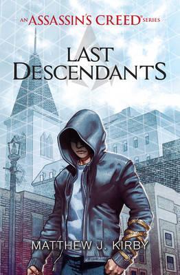 Last Descendants - An Assassins Creed Series