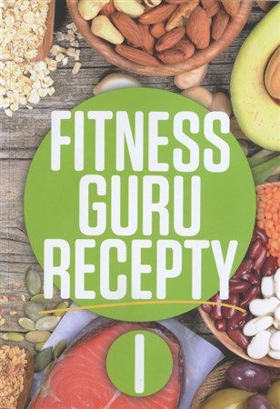 Kniha Fitness guru recepty I.