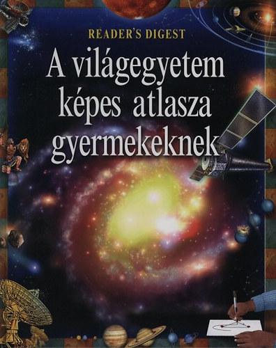 A világegyetem képes atlasza gyermekeknek