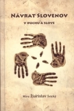 Kniha Návrat Slovenov v duchu a slove