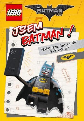Kniha LEGO Batman Jsem Batman!