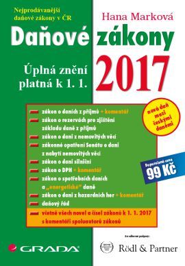 Kniha Daňové zákony 2017 Úplná znění platná k 1. 1. 2017 - Hana Marková