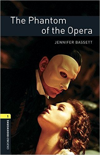 The Phantom of the Opera - OXBL 1 - Gaston Leroux