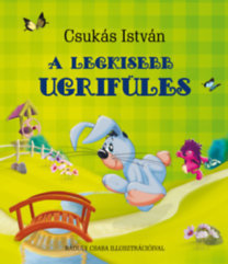 A Legkisebb Ugrifüles - István Csukás