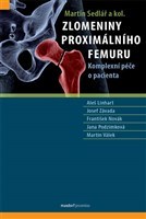 Zlomeniny proximálního femuru - Aleš Linhart