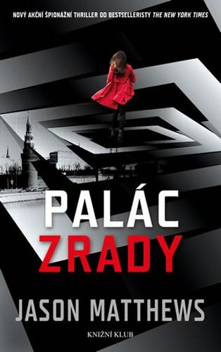 Kniha Palác zrady - Jason Matthews