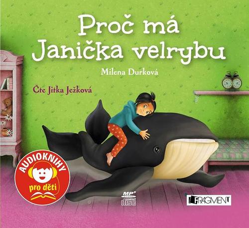Fragment Proč má Janička velrybu (audiokniha pro děti)