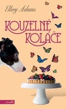 Kniha Kouzelné koláče - Ellery Adams