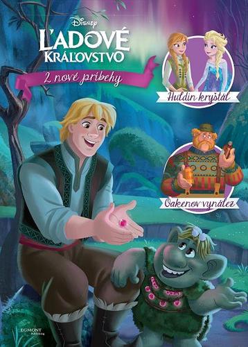 Kniha Ľadové kráľovstvo - 2 nové príbehy - Huldin kryštál, Oakenov vynález