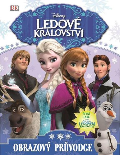 Kniha Ledové království - Obrazový průvodce - Kolektív autorov