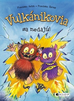Kniha Vulkánikovia sa nedajú!