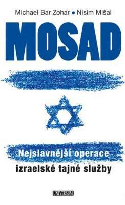Mosad - Nejslavnější operace izraelské tajné služby - 2.vydání
