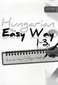 Hungarian the Easy Way 1-3.