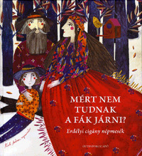 Mért nem tudnak a fák járni?