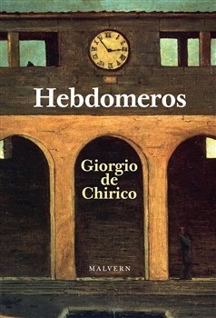 Kniha Hebdomeros - Giorgio de Chirico