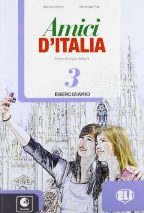 Amici D'Italia - Workbook 3 + Audio CD