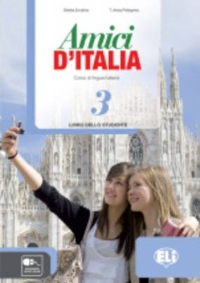 Amici D'Italia - Student'S Book 3