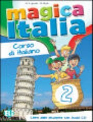 Magica Italia - Libro Dello Studente + CD Audio 2