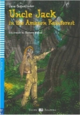 Uncle Jack in the Amazon Rainforest + CD