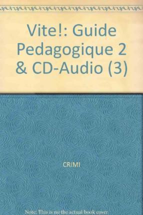 Vite! - Guide Pedagogique 2 & CD-Audio (3)