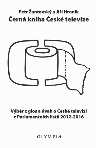 Černá kniha České televize - Jiří Hroník,Petr Žantovský