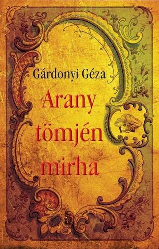 Arany tömjén mirha