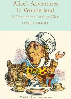 Kniha Alices Adventures in Wonderland and Through the Looking Glass