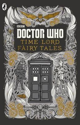Doctor Who - Time Lord Fairy Tales