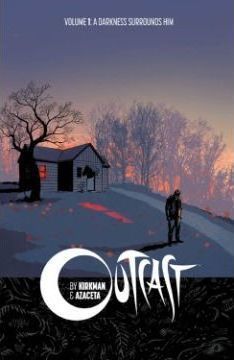 Outcast by Kirkman & Azaceta
