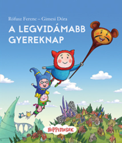 A legvidámabb gyereknap - Ferenc Rófusz,Dóra Gimesi