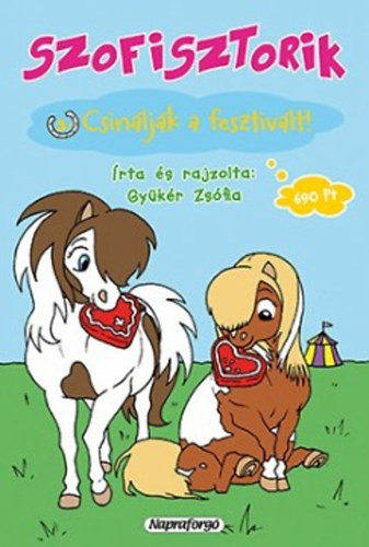 Szofisztorik 3. - Csinálják a fesztivált! - Képregény gyerekeknek
