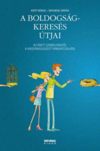 A boldogságkeresés útjai
