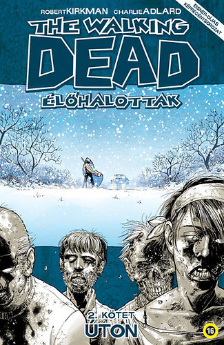 The Walking Dead - Élőhalottak 2. - Úton