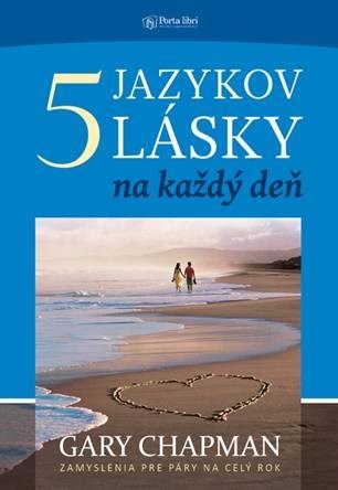 5 jazykov lásky na každý deň - Gary Chapman