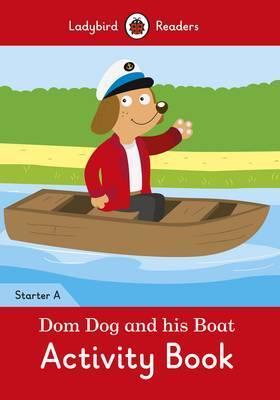 Dom Dog and His Boat Activity Book