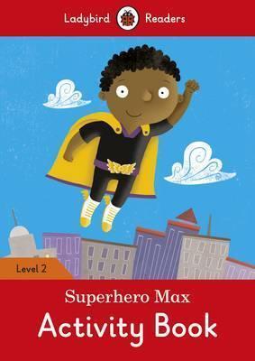 Superhero Max Activity Book