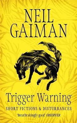 Trigger Warning - Short Fictions and Disturbances