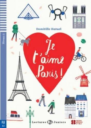 Je t\'aime Paris (A2), bez CD - Domitille Hatuel