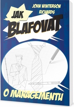 Jak blafovat o managementu