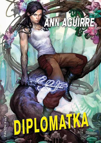 Diplomatka - Siranta Jaxová 3 - Ann Aguirre