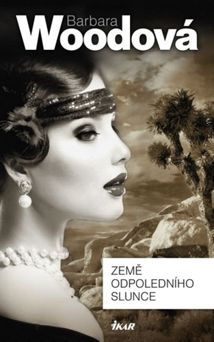 Kniha Země odpoledního slunce - Barbara Woodová