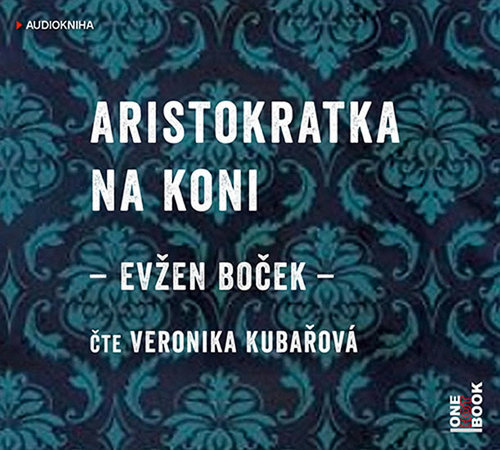 Kniha Aristokratka na koni - CDmp3 (Čte Veronika Kubařová) - CD