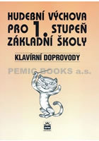 Hudební vých. pro 1. Hudební výchova pro 1. stupeň základní školy - Klavírní doprovody