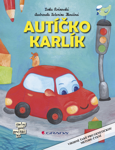 Autíčko Karlík - Lenka Rožnovská,Katarína Ilkovičová